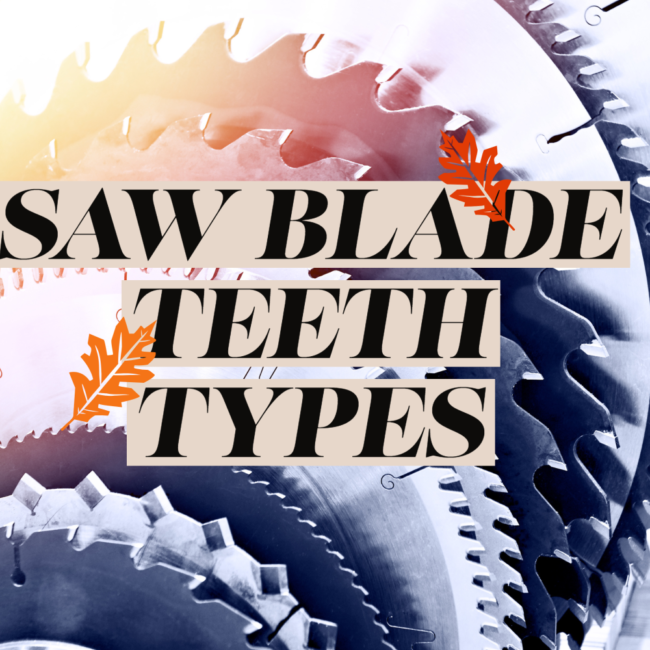 Saw Blade Teeth