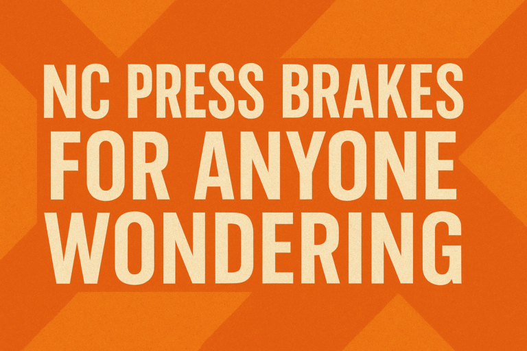 NC Press Brakes for Anyone Wondering